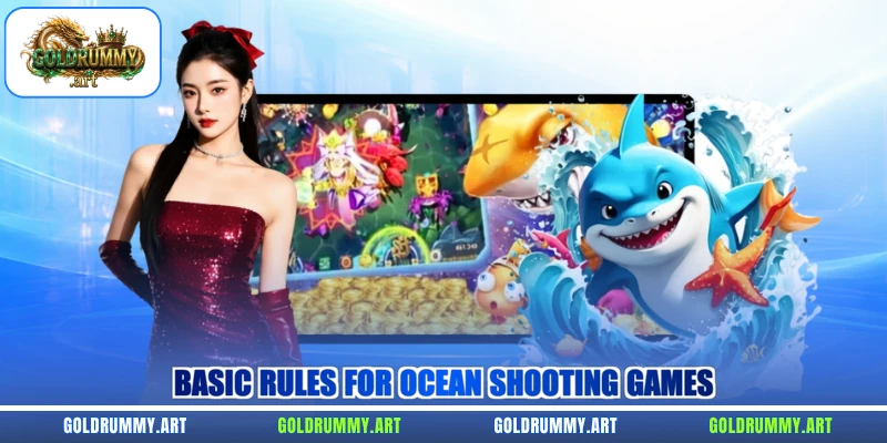 Basic rules for ocean shooting games