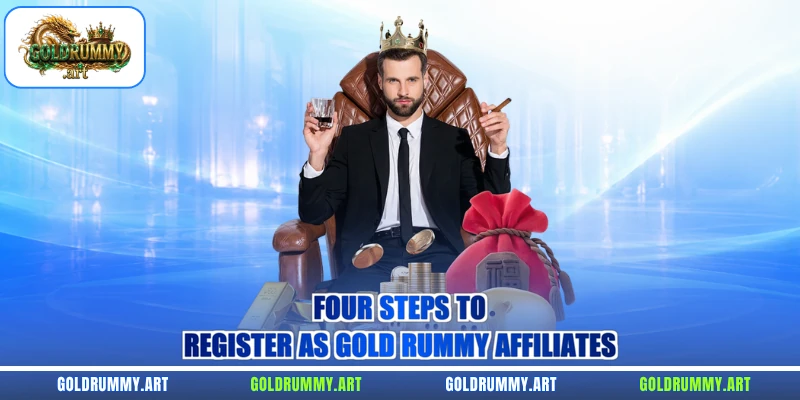 Four steps to register as Gold Rummy affiliates