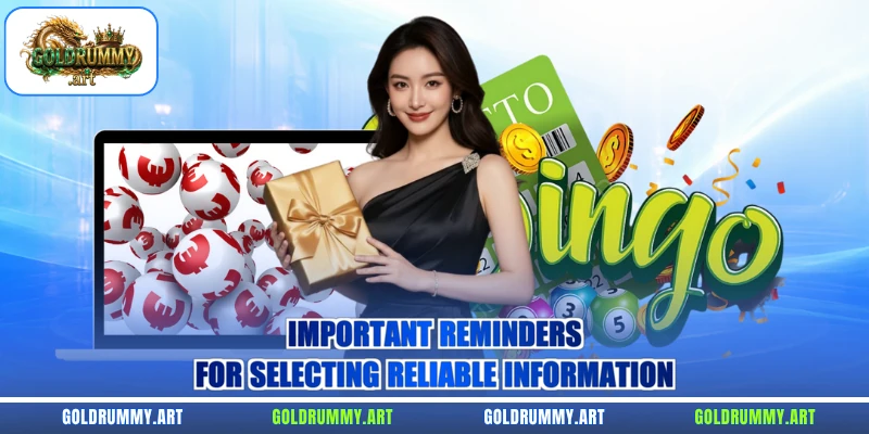 Important reminders for selecting reliable information