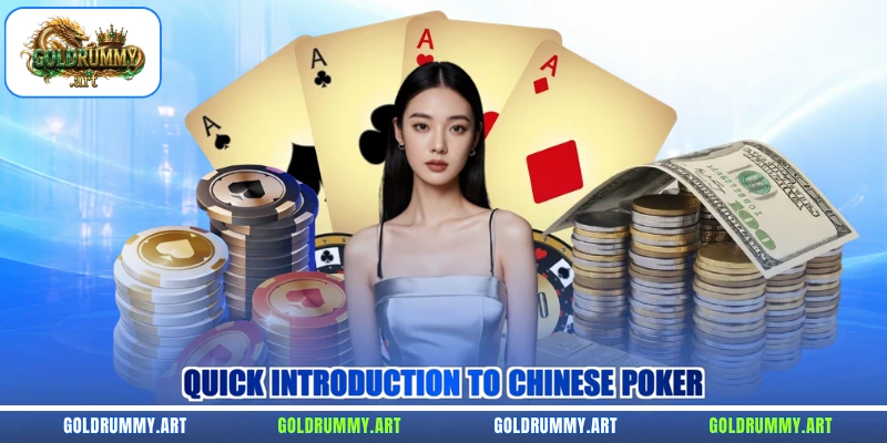Quick introduction to Chinese Poker