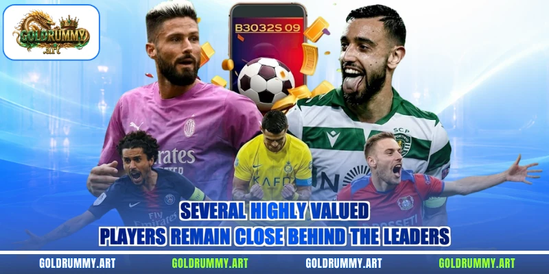 Several highly valued players remain close behind the leaders